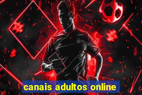 canais adultos online